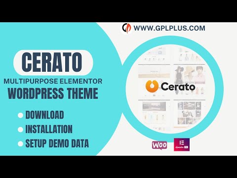 Cerato – Multipurpose Elementor WooCommerce Theme Download, Installation and Setup Demo Data