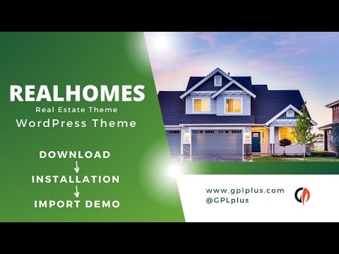 RealHomes – Real Estate WordPress Theme Download, Installation and Import Demo