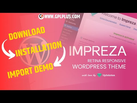 Impreza – Retina Responsive WordPress Theme Download, Installation and Import Demo