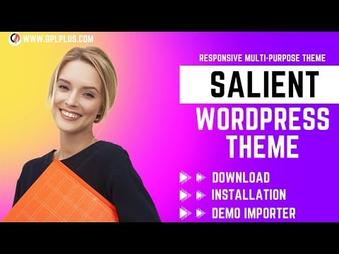 Salient – Responsive Multi-Purpose WordPress Theme Download, Installation and Demo Importer