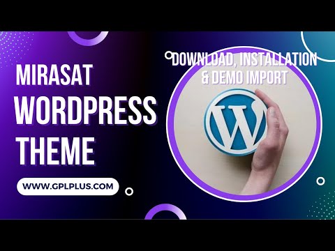 Mirasat WordPress Theme Download, Installation and Demo Import