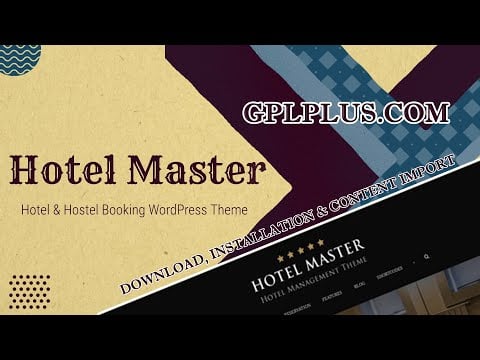 Hotel Master WordPress Theme Download, Installation and load Templates