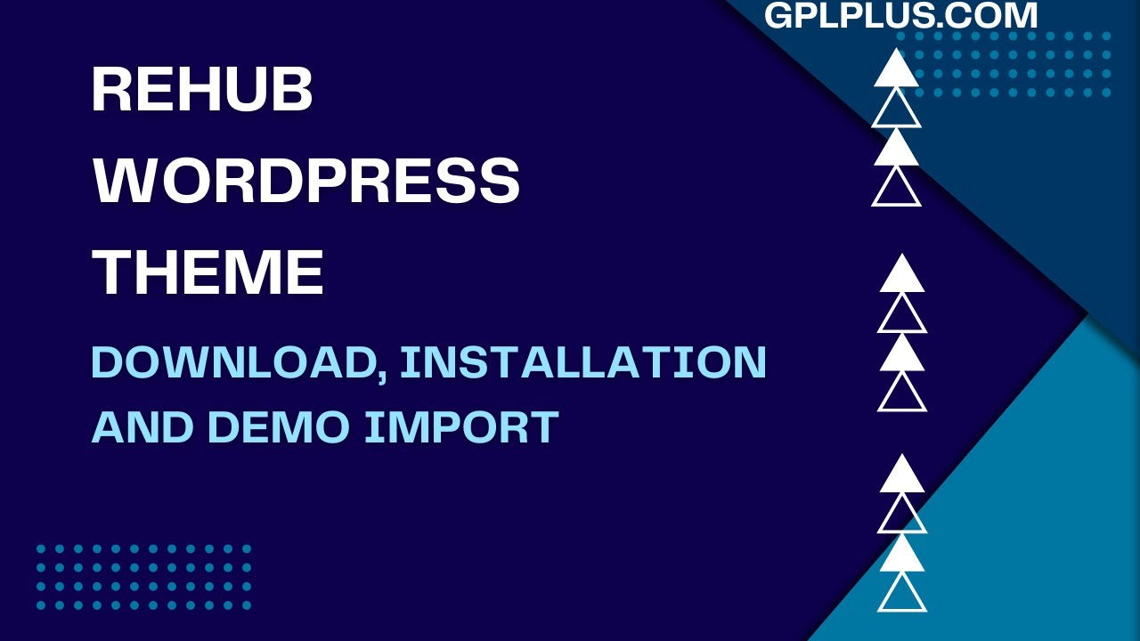 Rehub WordPress Theme Download, Installation and Demo Import