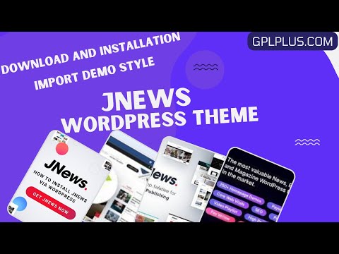 JNews WordPress Theme Download, Installation and Import Demo Style