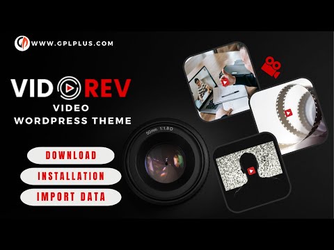 VidoRev – Video WordPress Theme Download, Installation and Import Data